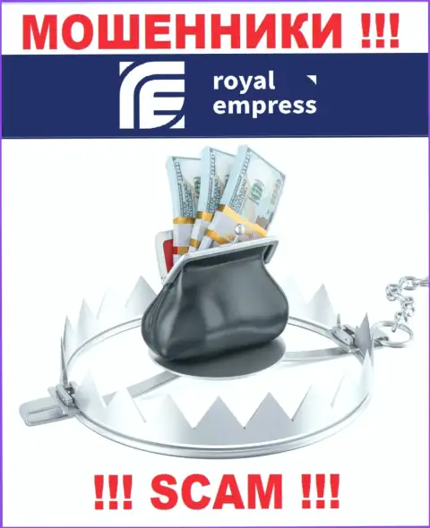 Не доверяйте мошенникам Royal Empress, никакие налоги вернуть назад денежные средства помочь не смогут
