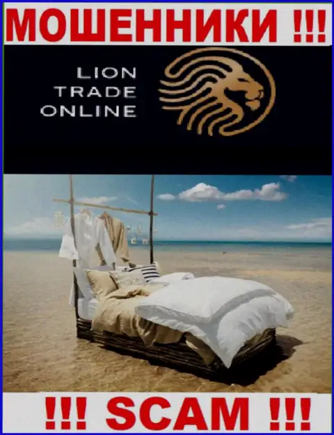 Lion Trade - ШУЛЕРА, лишающие денег клиентов, оффшорная юрисдикция у организации ложная