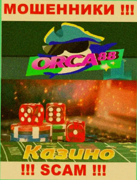 Orca88 Com - это подозрительная компания, направление работы которой - Casino