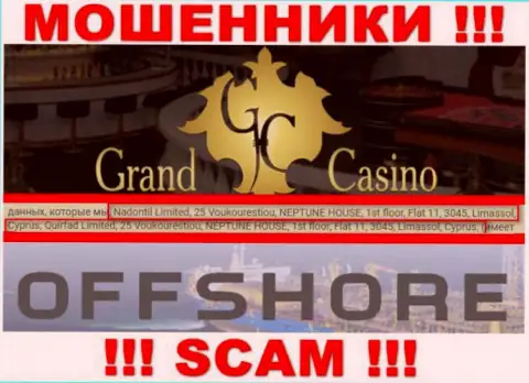 Grand-Casino Com - это мошенническая организация, которая скрывается в офшорной зоне по адресу 25 Вукурестиу, НЕПТУН ДОМ, 1-й этаж, квартира 11, 3045, Лимассол, Кипр