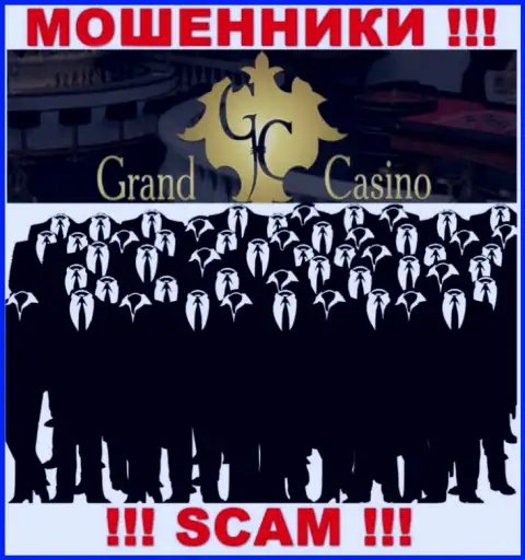 Компания Grand-Casino Com прячет свое руководство - МОШЕННИКИ !!!