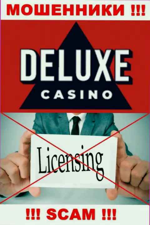 Отсутствие лицензии на осуществление деятельности у организации Deluxe Casino, только лишь подтверждает, что это internet обманщики