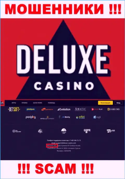 Данные о юр. лице Deluxe-Casino Com у них на официальном интернет-сервисе имеются - это БОВИВЕ ЛТД