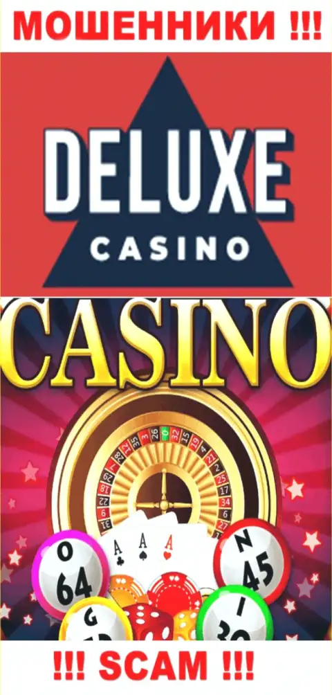 Deluxe Casino - это наглые мошенники, сфера деятельности которых - Casino
