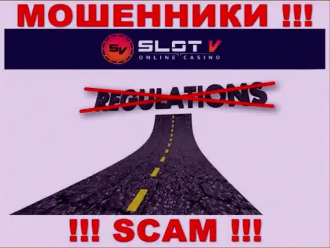 На онлайн-сервисе воров SlotV нет ни намека о регуляторе указанной конторы !!!