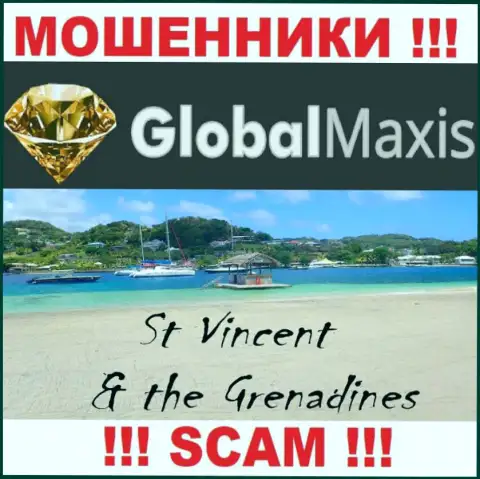 Компания GlobalMaxis - это разводилы, находятся на территории Saint Vincent and the Grenadines, а это оффшорная зона