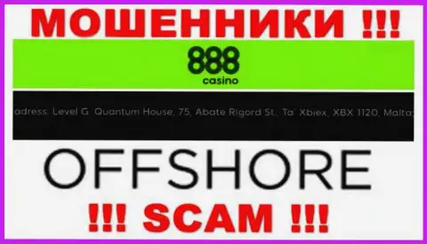 888 Casino - это МОШЕННИКИ, засели в оффшорной зоне по адресу - Level G, Quantum House, 75, Abate Rigord St., Ta’ Xbiex, XBX 1120, Malta