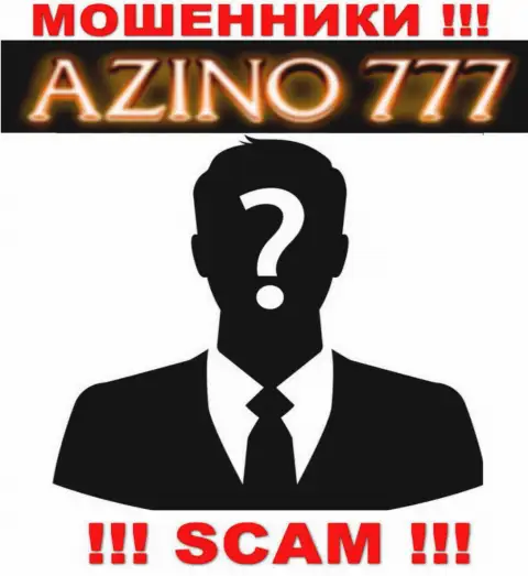На ресурсе Азино777 Ком не представлены их руководители - мошенники безнаказанно воруют вложения