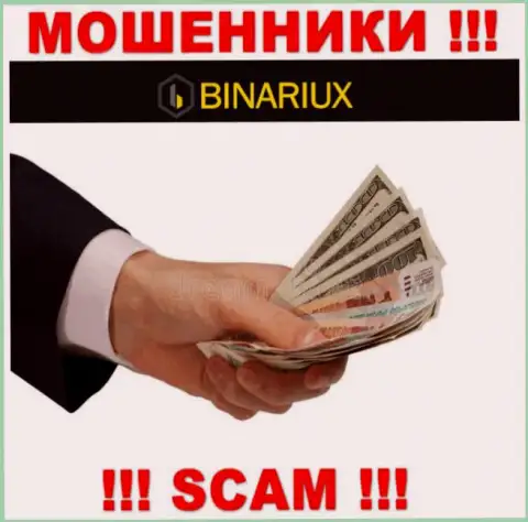 Binariux - это капкан для наивных людей, никому не рекомендуем иметь дело с ними