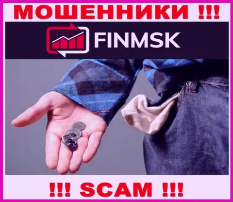 Даже если internet-мошенники ФинМСК Ком наобещали Вам горы золота, не нужно верить в этот развод
