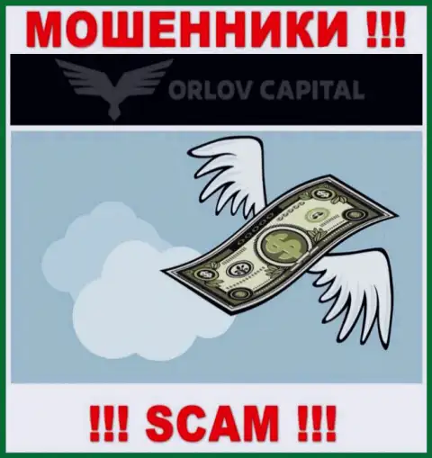 Обещания получить прибыль, имея дело с Orlov Capital - это ОБМАН !!! БУДЬТЕ КРАЙНЕ БДИТЕЛЬНЫ ОНИ МАХИНАТОРЫ