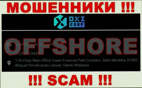 Из конторы OXI Corp забрать назад финансовые активы не получится - указанные internet-мошенники отсиживаются в оффшорной зоне: 17th Floor, Main Office Tower Financial Park Complex, Jalan Merdeka, 87000, Wilayah Persekutuan Labuan, Sabah, Malaysia