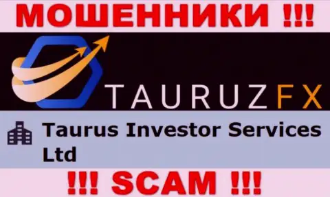 Инфа про юридическое лицо интернет-мошенников Tauruz FX - Taurus Investor Services Ltd, не спасет вас от их лап