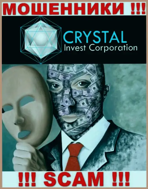 Мошенники Crystal Invest Corporation не сообщают инфы об их руководстве, будьте весьма внимательны !!!