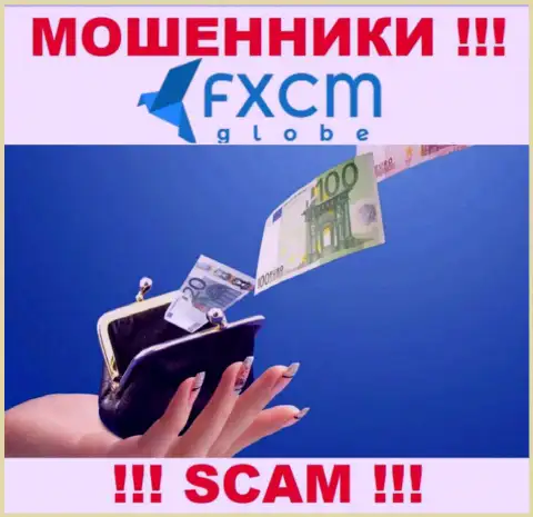 Рекомендуем избегать интернет аферистов FXCMGlobe Com - обещают много денег, а в итоге лишают средств