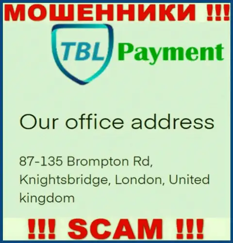 Инфа о местоположении TBL Payment, что показана а их сайте - фейковая