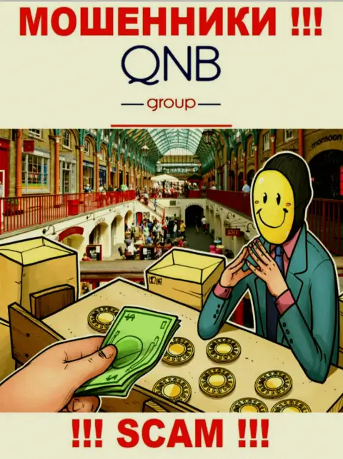 Обещание получить доход, наращивая депозит в дилинговой конторе QNB Group - это РАЗВОД !!!