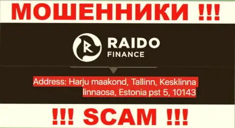 RaidoFinance - это типичный лохотрон, юридический адрес компании - ложный
