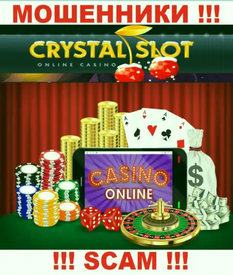 CrystalSlot Com говорят своим клиентам, что трудятся в области Интернет-казино