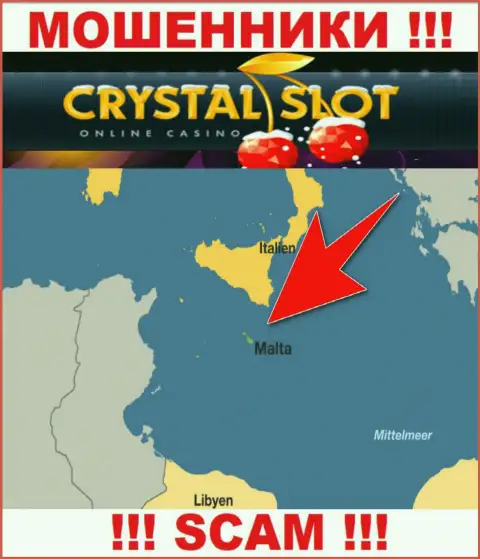 Malta - вот здесь, в оффшоре, отсиживаются internet обманщики Кристал Слот Ком