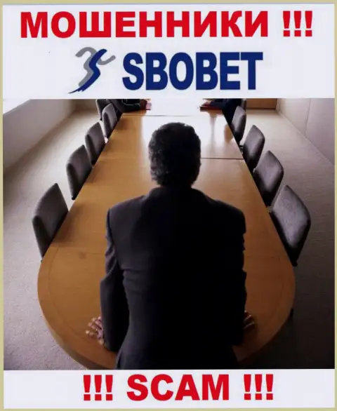Мошенники SboBet не публикуют инфы о их непосредственном руководстве, будьте крайне внимательны !!!