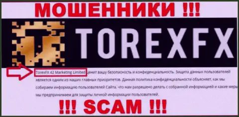 Юр лицо, управляющее мошенниками Torex FX - это Торекс ФХ 42 Маркетинг Лтд